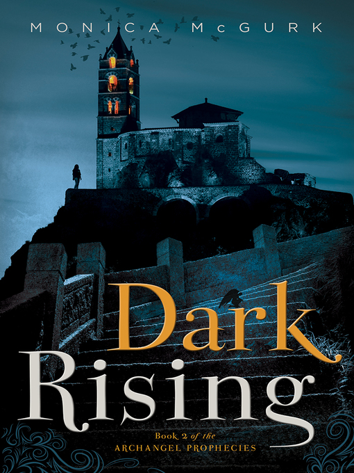Title details for Dark Rising by Monica McGurk - Available